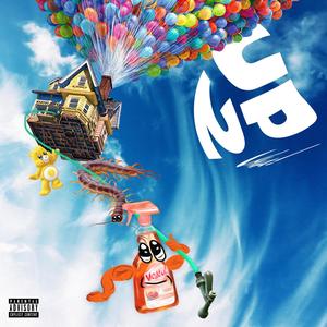 Up 2 (Explicit)