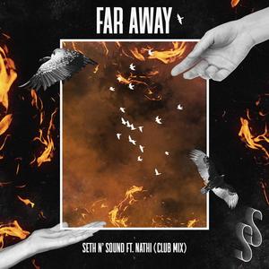 Far Away (Club Mix) [Explicit]