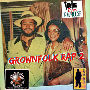 GrownFolk Rap 2 (Explicit)