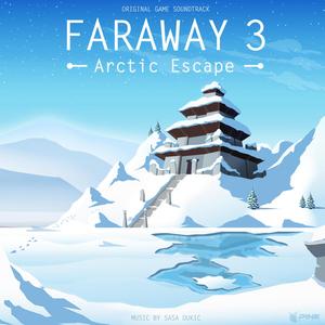 Faraway 3 Arctic Escape (Original Game Soundtrack)