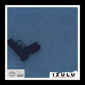 Izulu (feat. Sphe & Madrata) (Explicit)