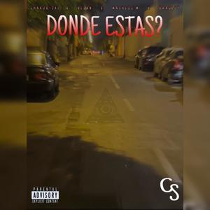 Donde estas? (feat. klian, shakur€247 & youngbradley) (Explicit)