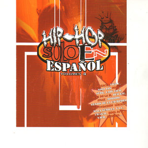 Hip Hop Solo en Español Vol. 4