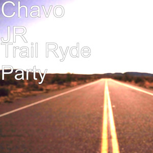 Trail Ryde Party (Explicit)