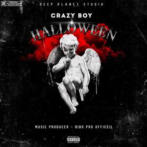 CRAZY BOY (HALLOWEEN) [Explicit]