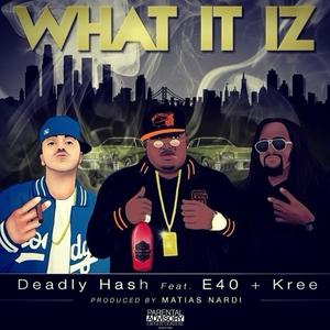 What it iz (Explicit)