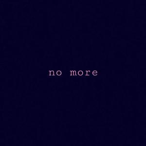 no more (Explicit)