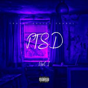 PTSD (feat. CK Sizzy & changi.) (Explicit)