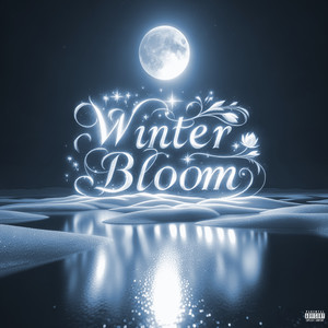 Winter Bloom (Explicit)