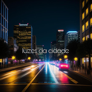 Luzes da cidade (Explicit)