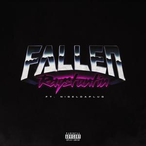 Fallen (feat. Nigeldaplug) [Explicit]