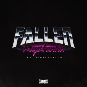 Fallen(feat. Nigeldaplug) (Explicit)