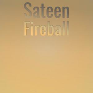 Sateen Fireball