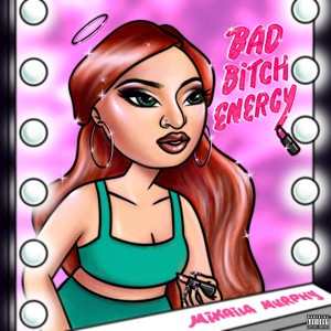 Bad ***** Energy (Explicit)