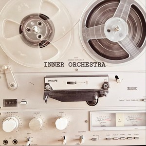 Inner Orchestra (Explicit)