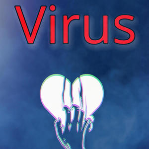 Virus (Explicit)