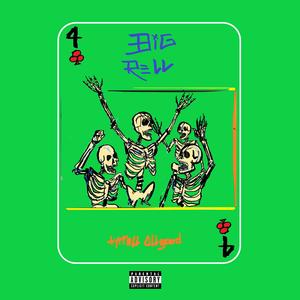 BIG RELL (Explicit)