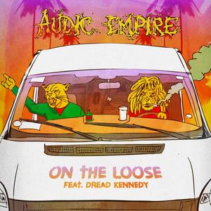 On the Loose(feat. Dread Kennedy)