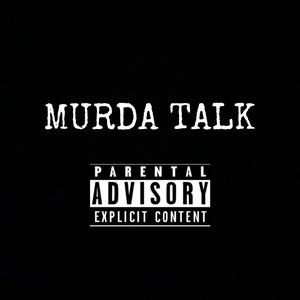 Murda talk (feat. Ktp Raygo & tdgyoungin) (Explicit)