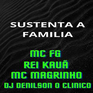 SUSTENTA A FAMILIA (Explicit)