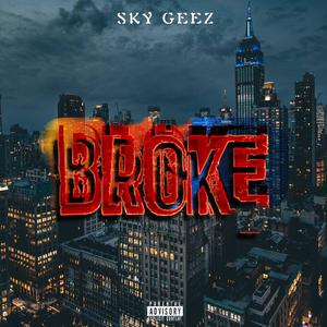 Broke (Explicit)