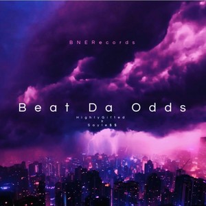 Beat Da Odds (feat. Sayle$$) (Explicit)