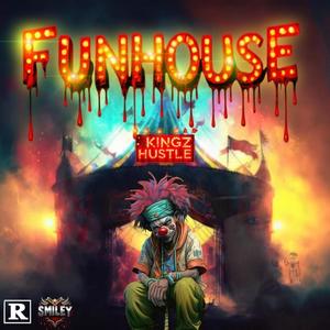 FUN HOUSE (Explicit)