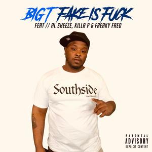 Fake As **** (feat. Freaky Fred, Al Sheeze & Killa P) [Explicit]