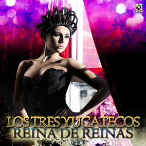 Reina De Reinas