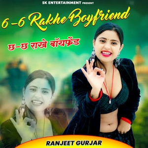 6-6 Rakhe Boyfriend