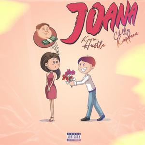 Joana (feat. Chilly Kuppana) (Explicit)