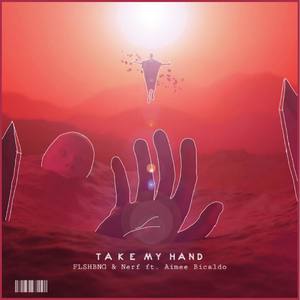 Take My Hand (feat. Aimee Bicaldo)