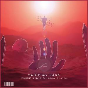 Take My Hand(feat. Aimee Bicaldo)