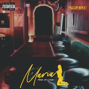 MARIA (feat. Nych Clark & Yung Babe) [Explicit]