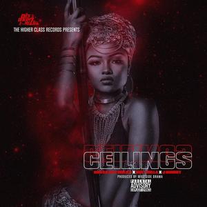 Ceilings (feat. Rossa Skywalka & Noside Trilla) (Explicit)