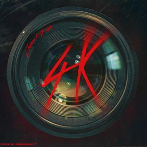 4K (feat. Le Curt) [Explicit]