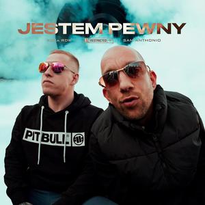Jestem Pewny (feat. KoSa RDW) (Explicit)