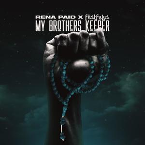 My Brothers Keeper (Explicit)