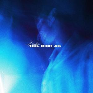 HOL DICH AB (Explicit)