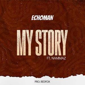 My Story (feat. Nammaz|Explicit)