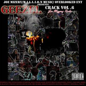 Crack, Vol. 6 (Joe Mizzery Radio)