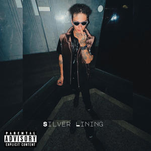 Silver Lining (Explicit)