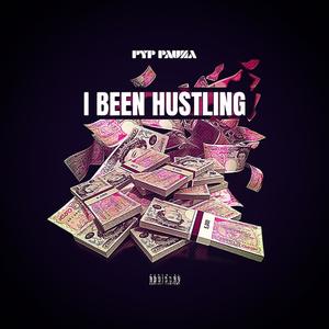 #PYP PauZa - I Been Hustling