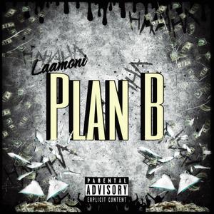 Plan B (Explicit)