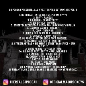 DJPOODAH OF QC PRESENTS ALL VYBZ TRAPPED OUT VOL 1 (Explicit)