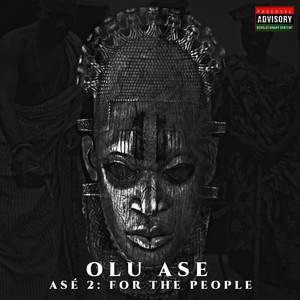 Asé 2: For the People (Explicit)