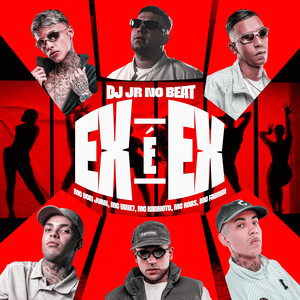 Ex é Ex (Explicit)