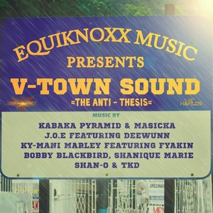 Equiknoxx Music Presents V-Town Sound: The Anti-Thesis