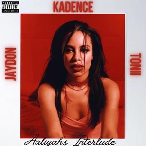 Aaliyah's Interlude (Explicit)