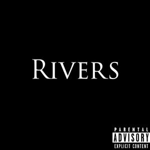 Rivers (Explicit)